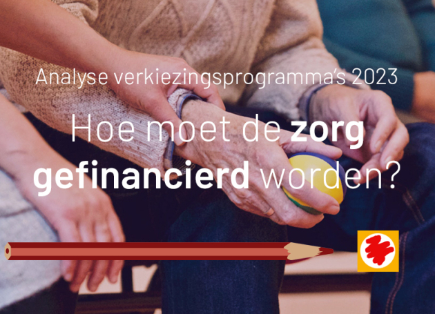 Analyse VP: Hoe moet de zorg gefinancierd worden?